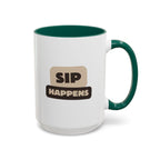 Sip Happens Coffee Mug
