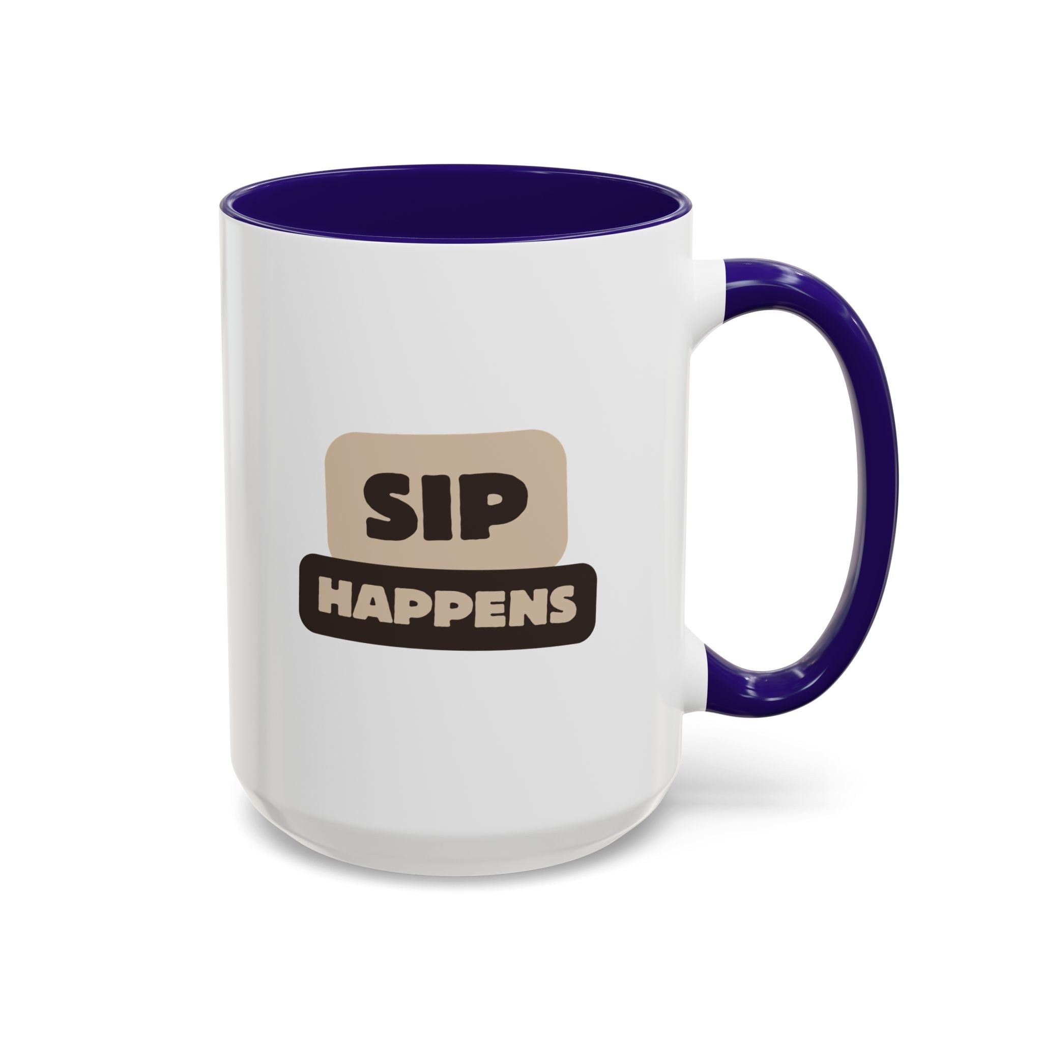 Sip Happens Coffee Mug