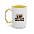 Sip Happens Coffee Mug