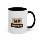 Sip Happens Coffee Mug