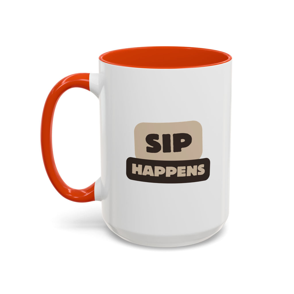 Sip Happens Coffee Mug