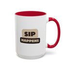 Sip Happens Coffee Mug