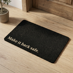 "Make it back safe." Doormat