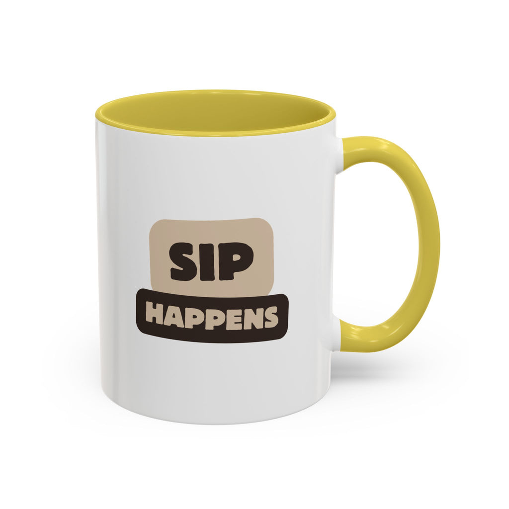 Sip Happens Coffee Mug