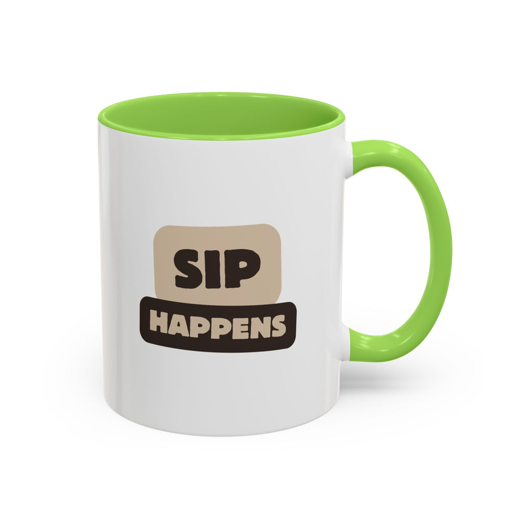 Sip Happens Coffee Mug