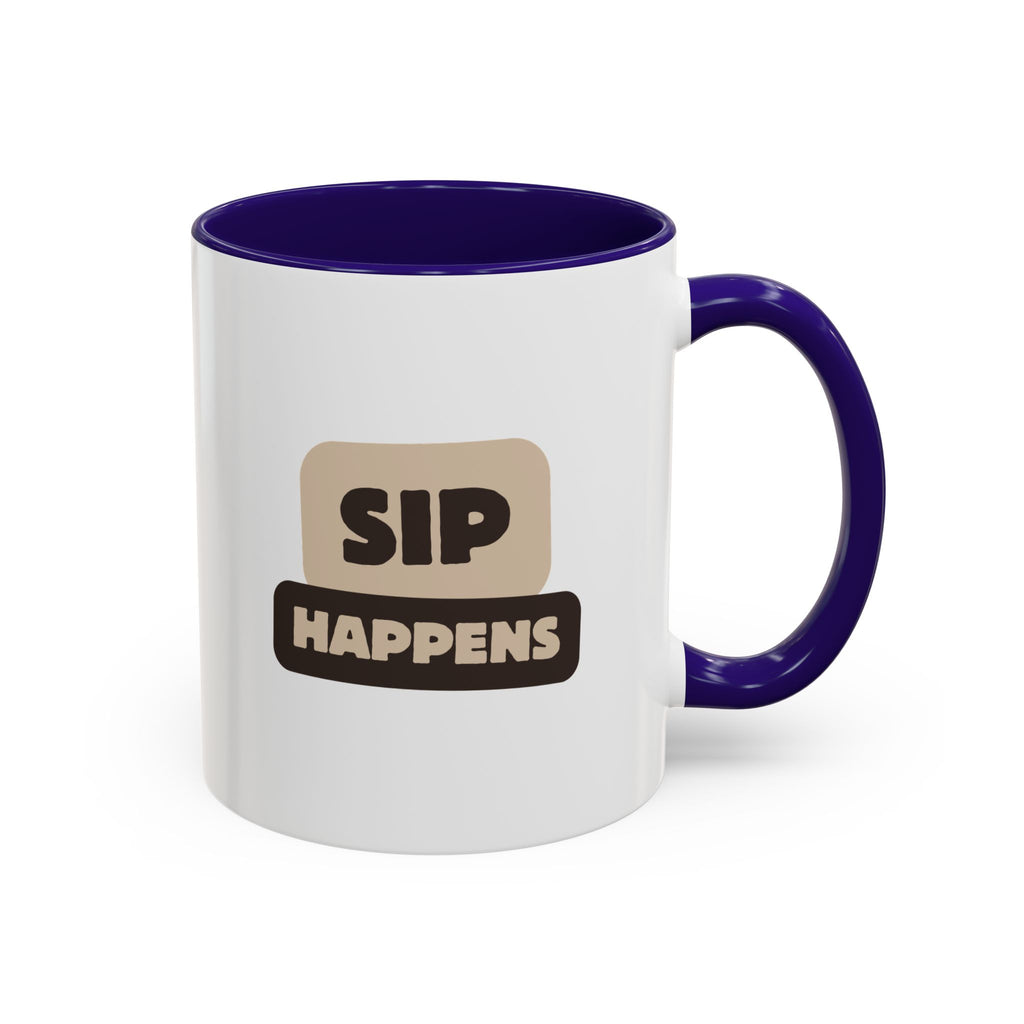 Sip Happens Coffee Mug