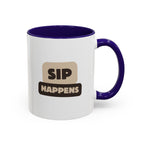 Sip Happens Coffee Mug