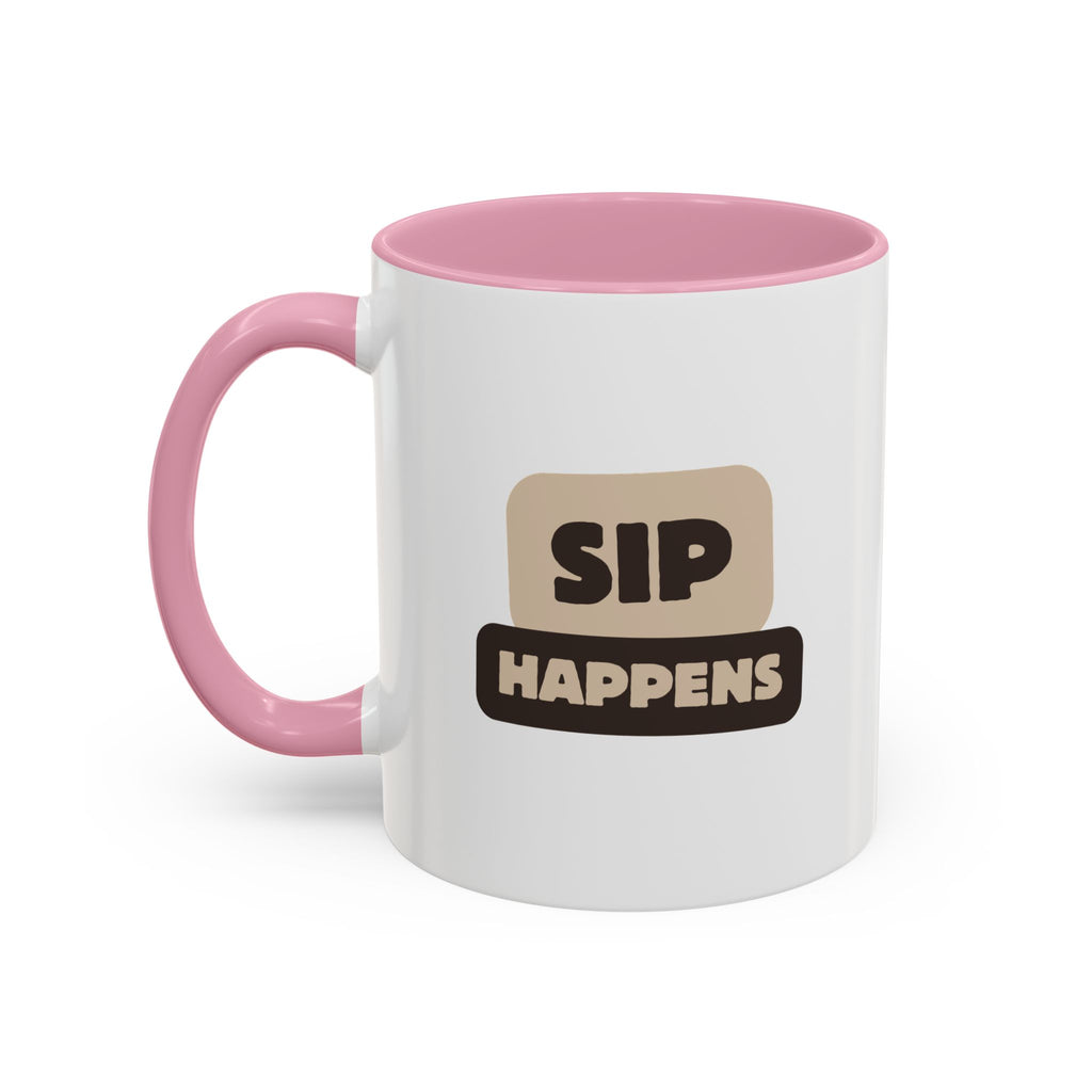 Sip Happens Coffee Mug