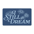 “I Still Dream” Doormat — Blue