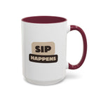 Sip Happens Coffee Mug