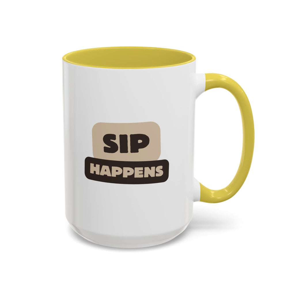 Sip Happens Coffee Mug