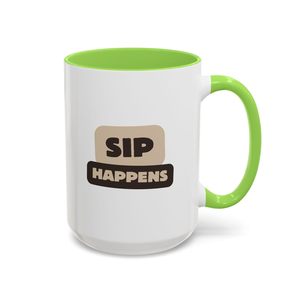 Sip Happens Coffee Mug