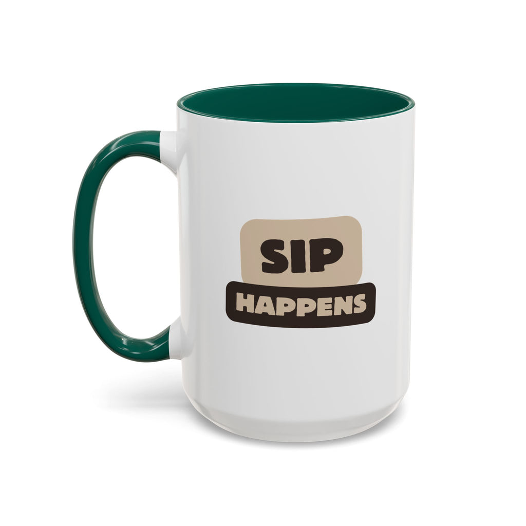 Sip Happens Coffee Mug