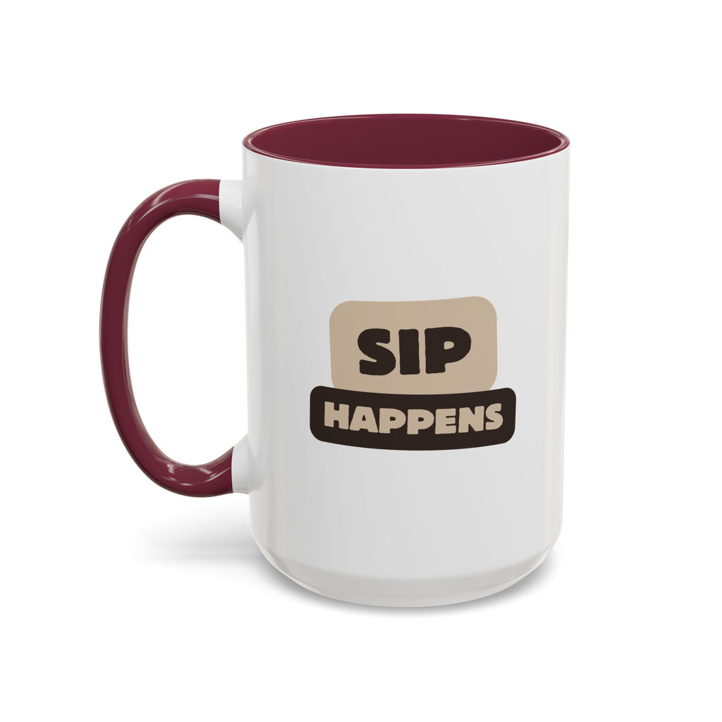 Sip Happens Coffee Mug